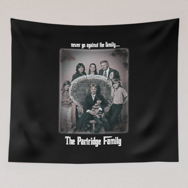 Item preview, Never go against the family Retro Partridge Family Cast Tribute designed and sold by DavidCassidyPop.