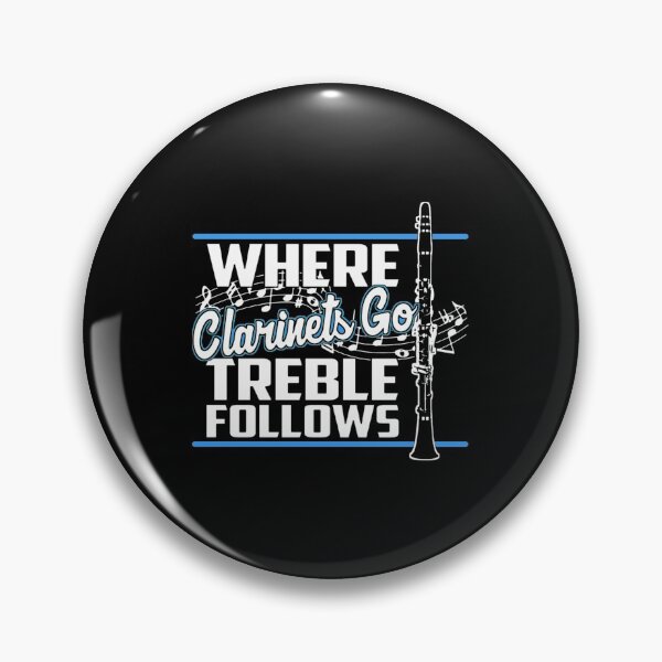 Item preview, Where Clarinets Go Treble Follows Woodwinds Marching Band| Perfect Gift designed and sold by cherylpca.