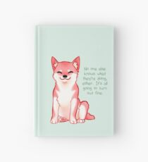 "No One Knows What They're Doing" Shiba Hardcover Journal