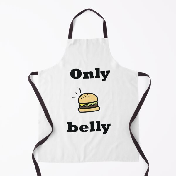 Item preview, Only Burger belly. Big belly designed and sold by EvaMelindy.
