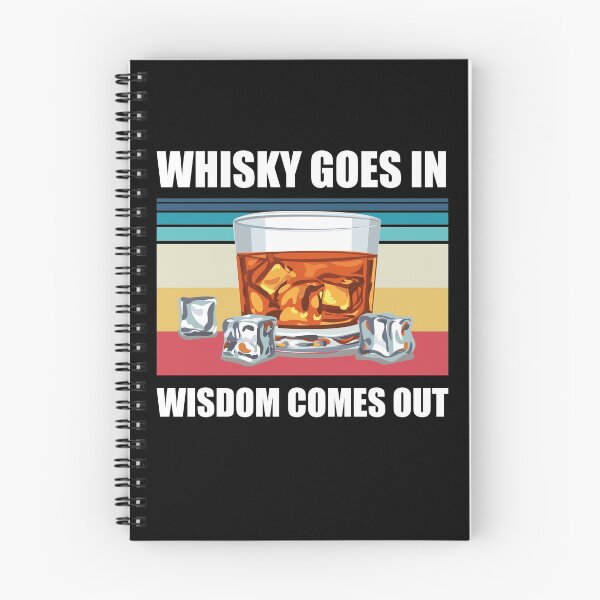 Item preview, Whisky Goes In Wisdom Comes Out Funny Whisky Drinking Design designed and sold by justjonboy.