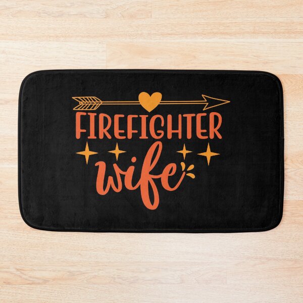 Item preview, Firefighter wife designed and sold by pnkpopcorn.