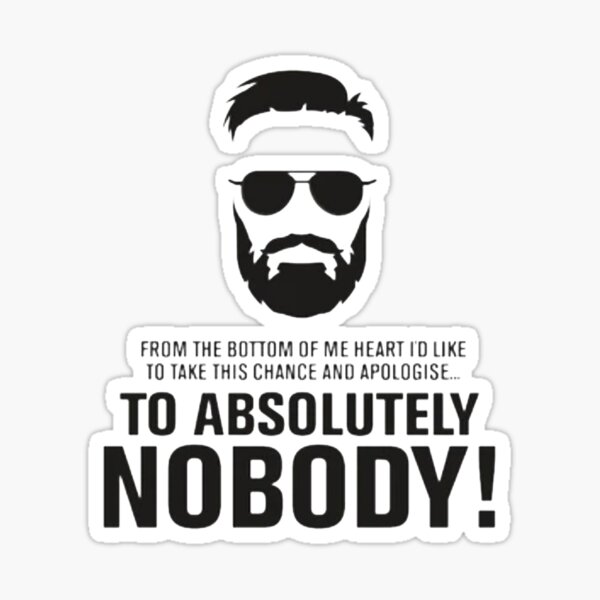 Conor Mcgregor - To Absolutely Nobody Sticker