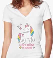 I Don't Believe In Humans - Unicorn Funny T Shirt Women's Fitted V-Neck T-Shirt