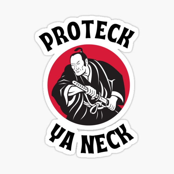 Wu-Tang Proteck Ya Neck Sticker