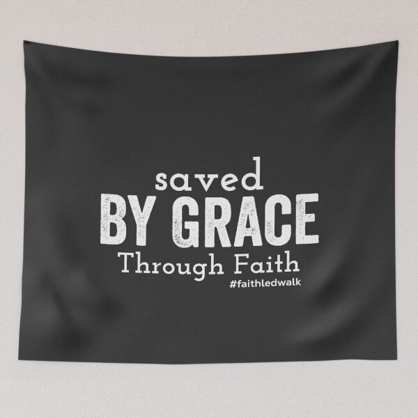 Item preview, Saved by Grace Through Faith designed and sold by JacquelineLim.