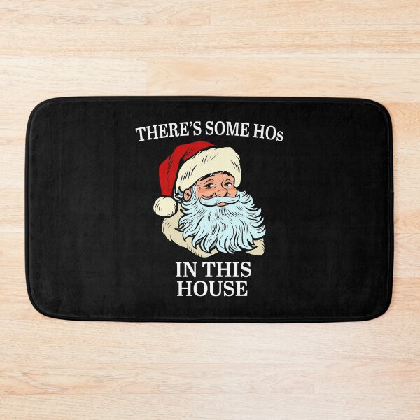 Item preview, There'S Some Hos In This House Christmas Santa'S Gift designed and sold by jennynicho.