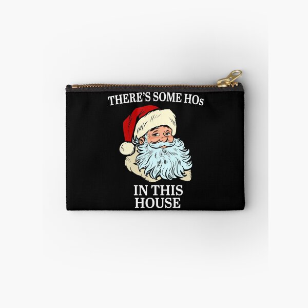 Item preview, There'S Some Hos In This House Christmas Santa'S Gift designed and sold by jennynicho.