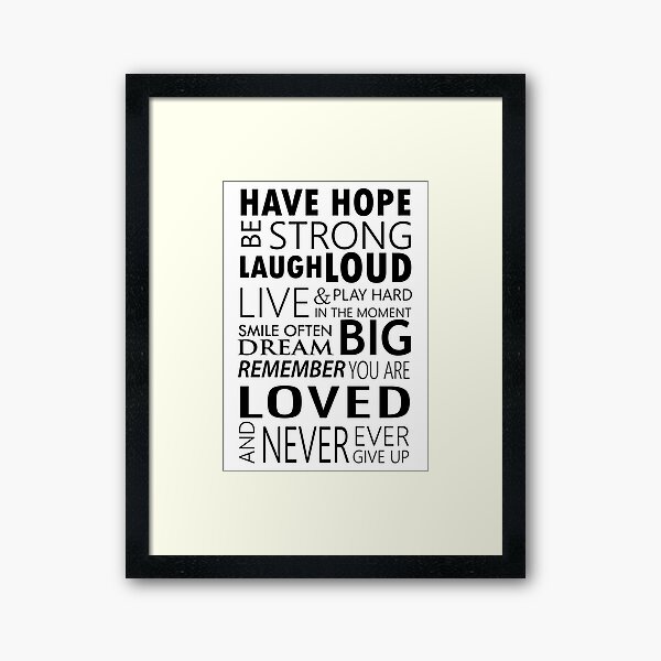 Be strong... Inspirational motivational Quotes Framed Art Print