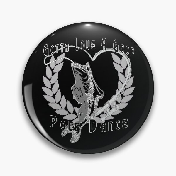Item preview, Gotta Love A Good Pole Dance designed and sold by A-T-H.