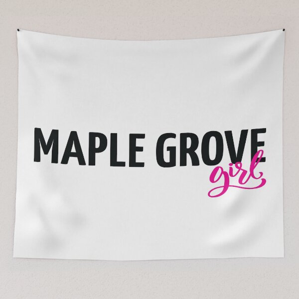 Item preview, Maple Grove Girl designed and sold by GoodVibesWX9.