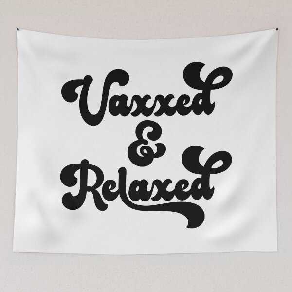 Item preview, Vaxxed and Relaxed designed and sold by CoolYule.