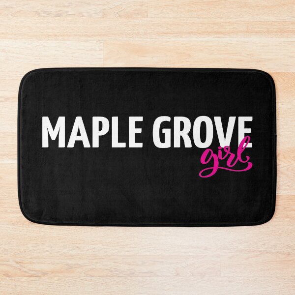 Item preview, Maple Grove Girl designed and sold by GoodVibesWX9.