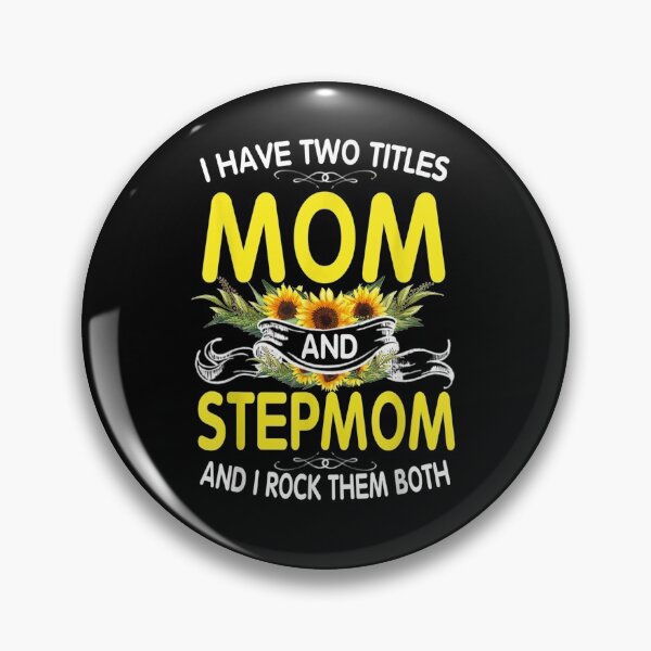 Item preview, I Have Two Titles Mom And Stepmom Sunflower  designed and sold by avareid3.