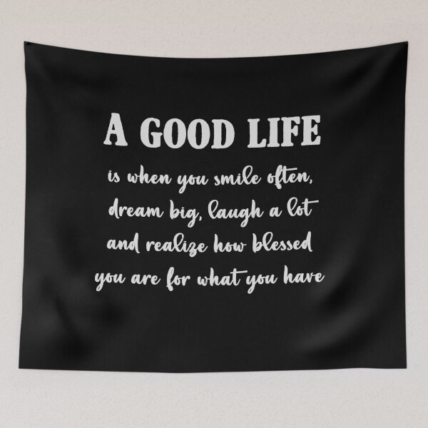 Item preview, A good life is when you smile often dream big designed and sold by GLORY-LIFE.