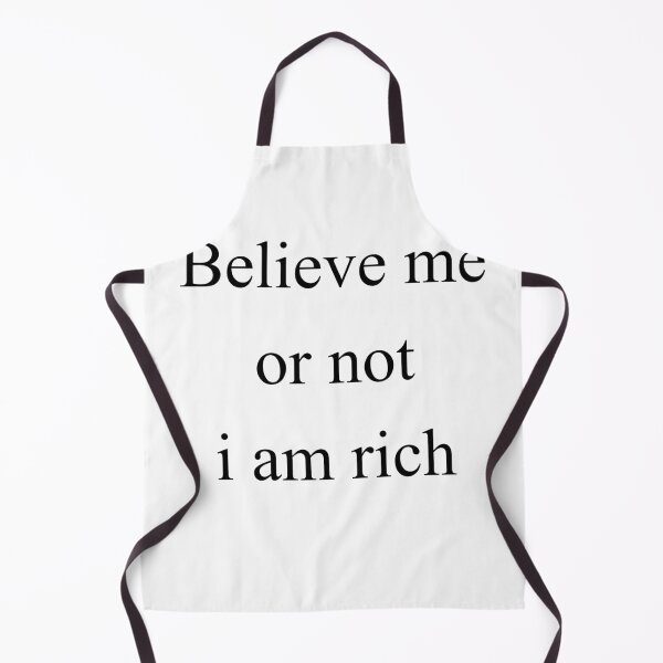 Item preview, Belive me or not i am rich designed and sold by rjlffllz.