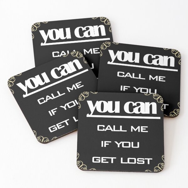 Item preview, You Can Call Me If You Get Lost designed and sold by zakariadesigner.