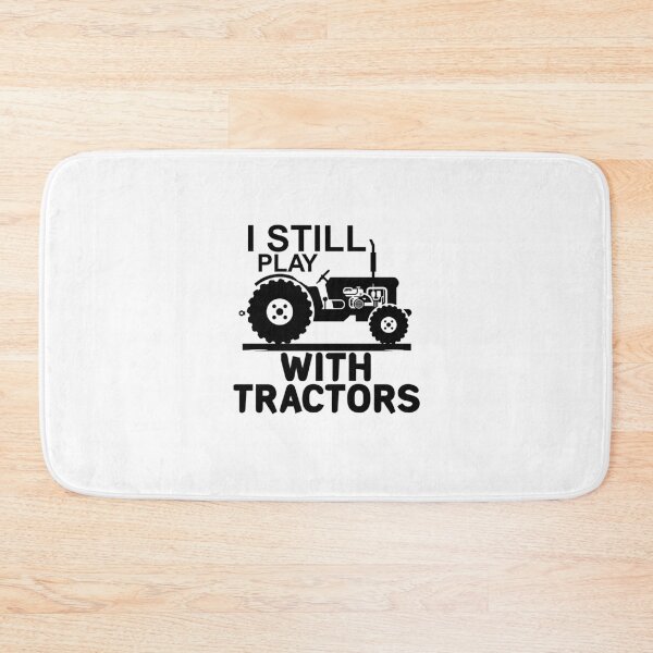 Item preview, I Still Play With Tractors Funny Farmer Gift  designed and sold by Mr Wolf.