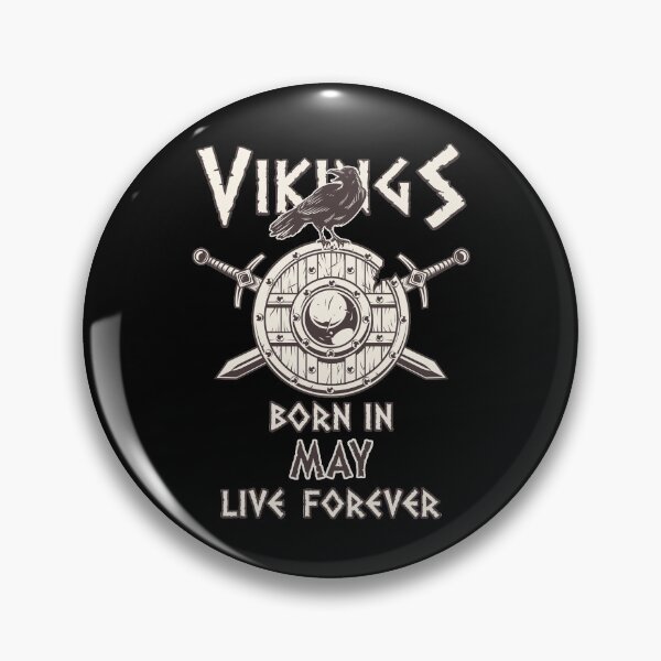 Item preview, Vikings Born In MAY Live Forever designed and sold by anziehend.
