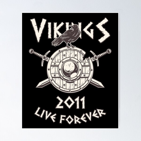 Item preview, Vikings Live Forever 2011 - Norse Birthday designed and sold by anziehend.