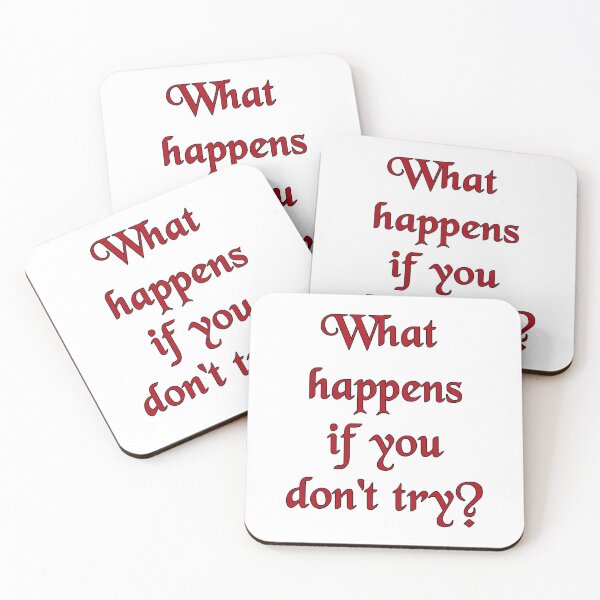 Item preview, What happens if you don't try? designed and sold by Brad Chambers.