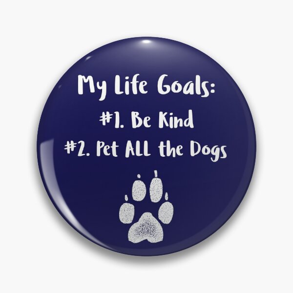 Item preview, Life Goals Be Kind Pet All the Dogs Paw Print  designed and sold by LeftFieldFunny.