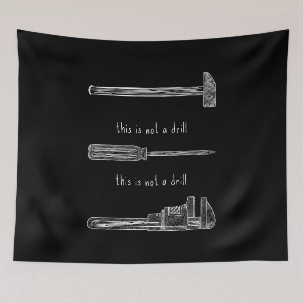Item preview, This is not a drill (none of them are) designed and sold by Happy Puppy Print On Demand.
