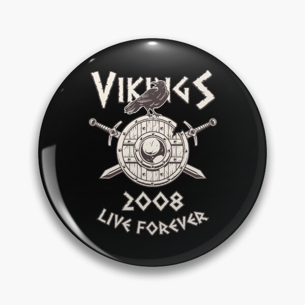 Item preview, Vikings Live Forever 2008 - Norse Birthday designed and sold by anziehend.