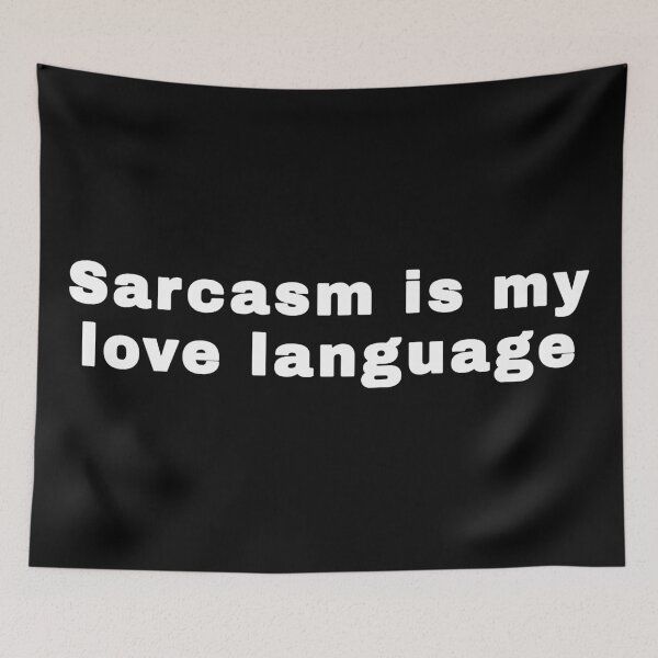 Item preview, Sarcasm is my love language designed and sold by alloutshirts.