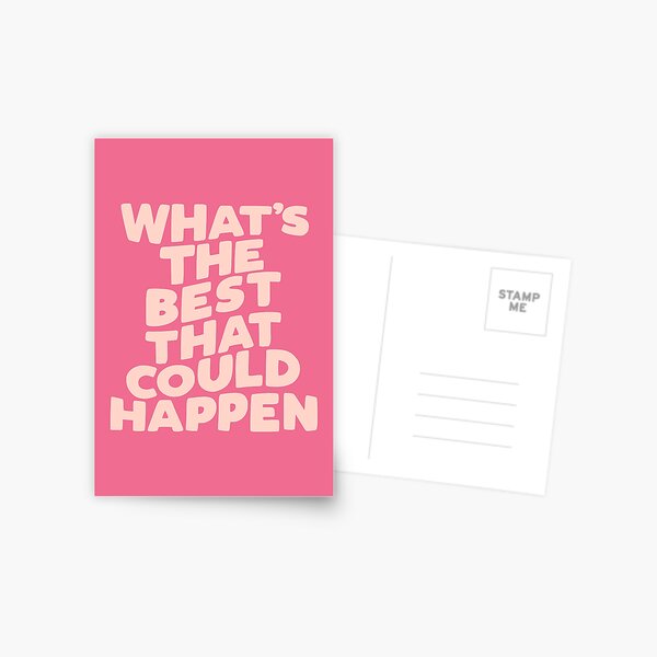 Item preview, What's The Best That Could Happen designed and sold by MotivatedType.