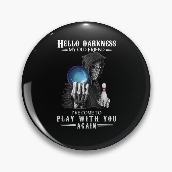 Item preview, Bowling Hello Darkness My Old Friend Play With You  designed and sold by zpruby.