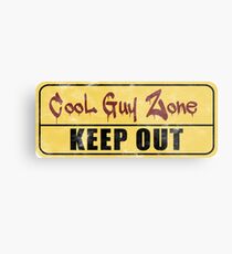 Coole Guy-Zone Metallbild