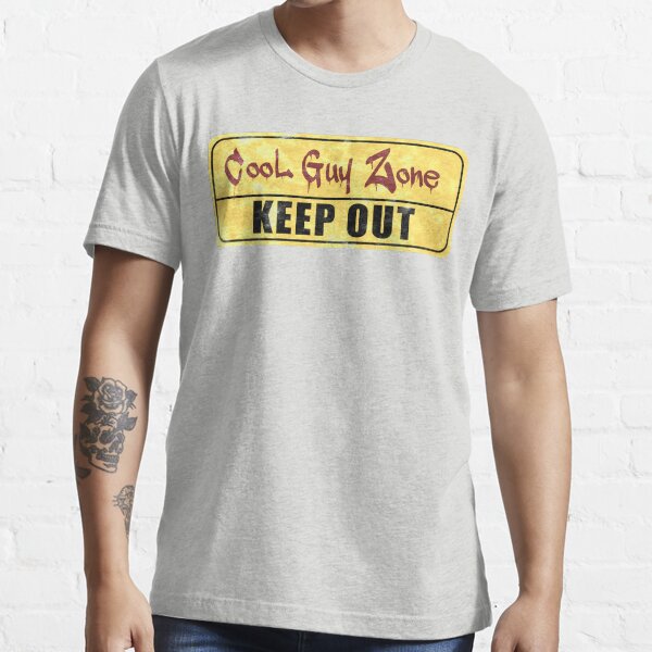 "Cool Guy Zone " Tshirt for Sale by canossagraphics Redbubble