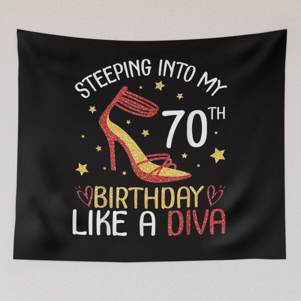 Item preview, Stepping Into My 70th Birthday Like A Diva Happy To Me Mom  designed and sold by zpruby.