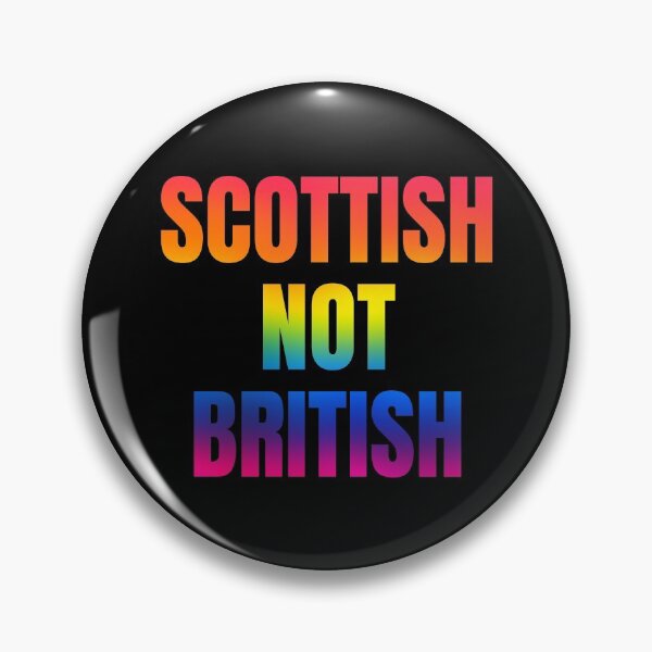 Item preview, Scottish not British - large rainbow font designed and sold by Indy2tees.