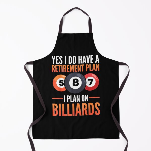 Item preview, Yes I Do Have Retirement Plan I Plan On Billiards Pool Ball designed and sold by zpruby.