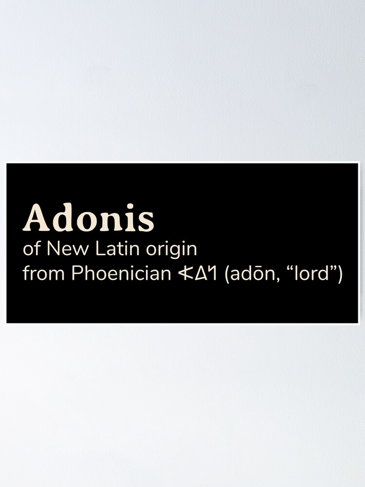 "Adonis name etymology" Poster by YourNameStory Redbubble