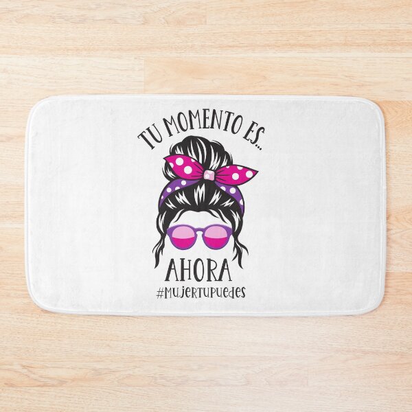 Item preview, Tu Momento es Ahora, Mujer Tú Puedes - Mujer Latina Hispana designed and sold by InkItStudio.