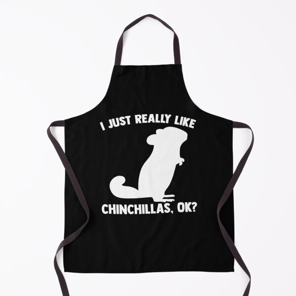 Item preview, I Just Really Like Chinchillas, OK? Chinchilla Lover designed and sold by Nessshirts.