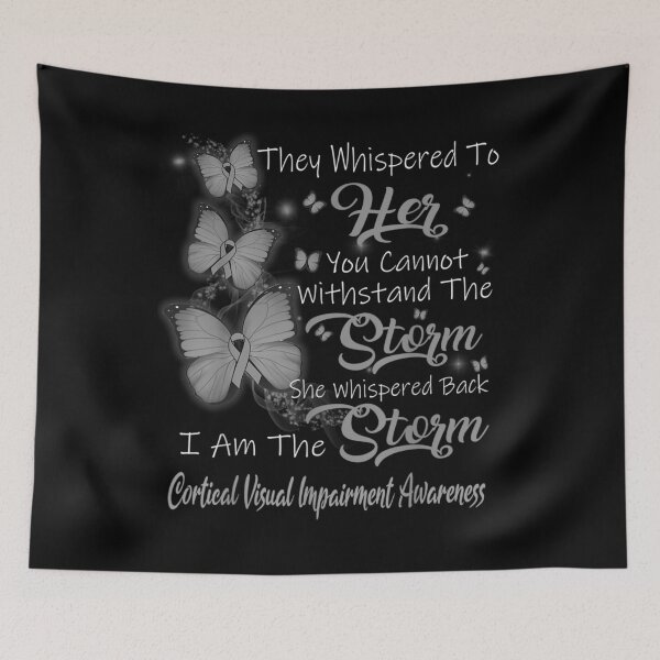Item preview, I Am The Storm Cortical Visual Impairment Awareness  designed and sold by zpruby.