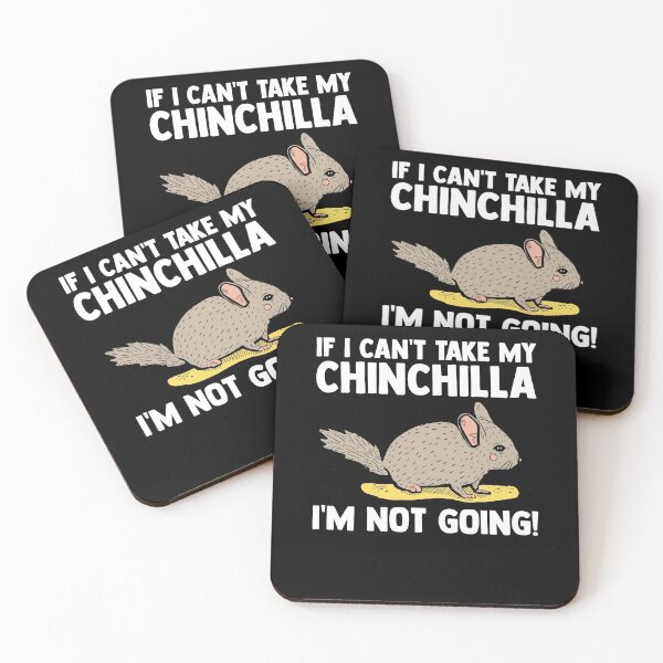 Item preview, If I Can't Take My Chinchilla I'm Not Going Chinchillas designed and sold by Nessshirts.