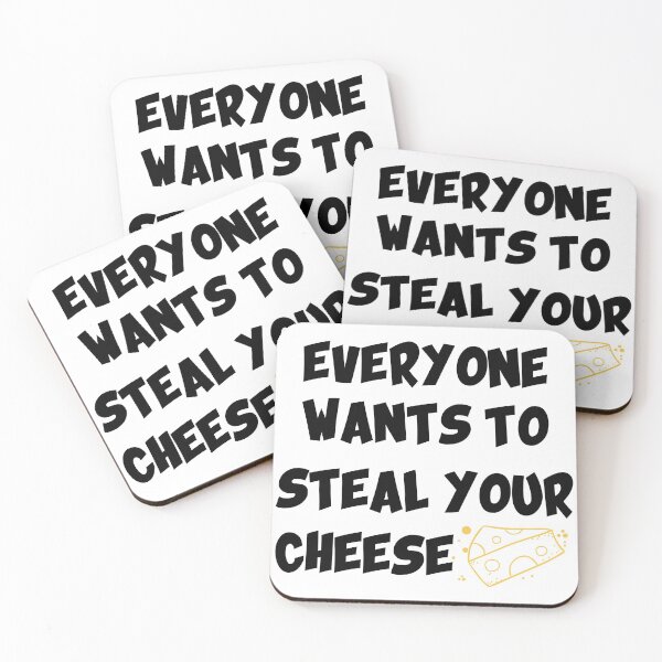 Item preview, everyone wants to steal your cheese designed and sold by UrahGo.