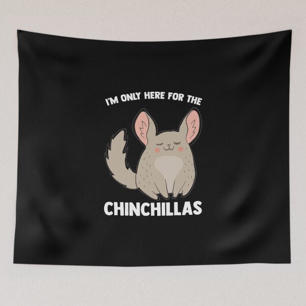 Item preview, I'm Only Here For The Chinchillas Pocket Pet Chinchillin designed and sold by Nessshirts.