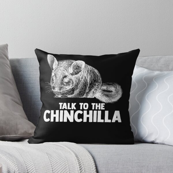 Item preview, Talk To The Chinchilla Pocket Pet Chinchillin Rodent designed and sold by Nessshirts.