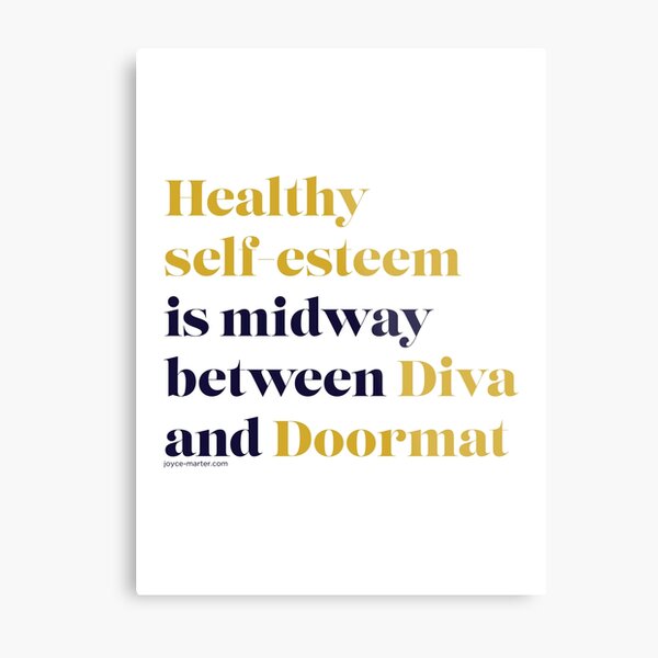 Healthy Self-Esteem Metal Print