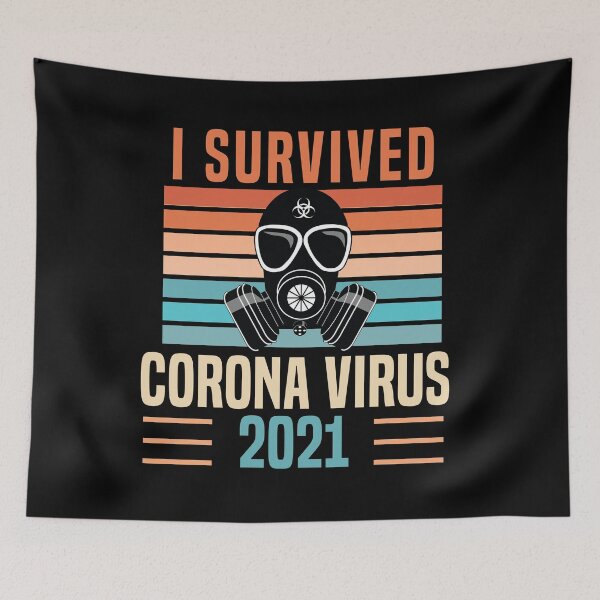 Item preview, I Survived Corona Virus 2021 designed and sold by Color-Sparkle.