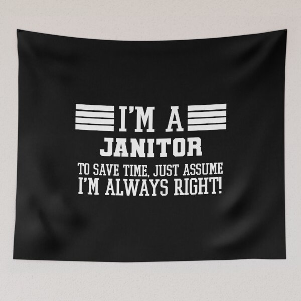 Item preview, Janitor Gift, I'm A Janitor To Save Time Just Assume I'm Always Right Gift For Funny Coworker Boss Mug Gift designed and sold by Orange Pieces.