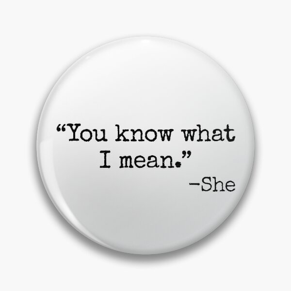 Item preview, You know what I mean - She designed and sold by SweetLog.