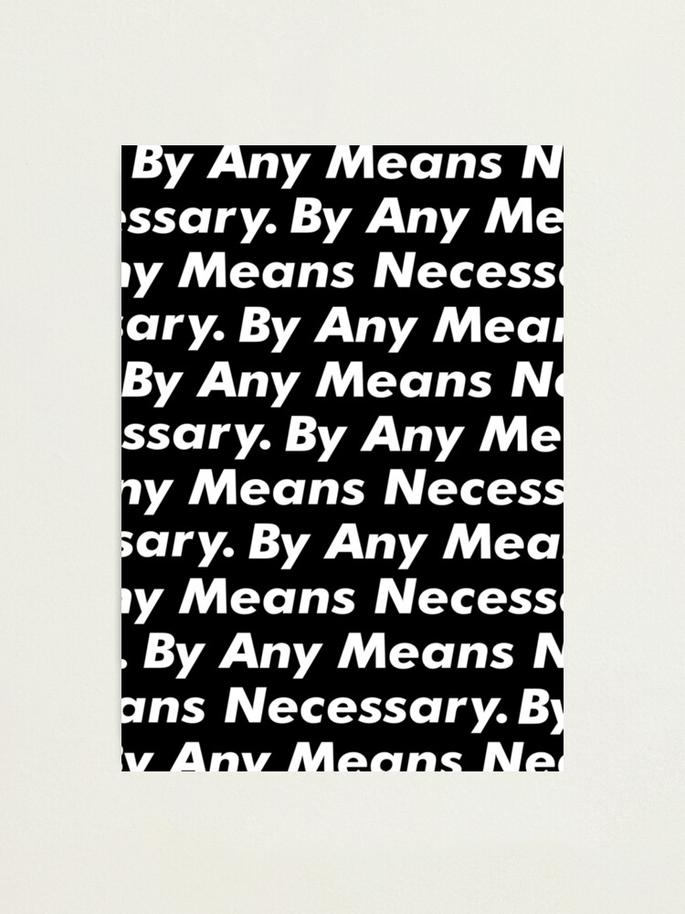 Download "Supreme By Any Means Necessary" Photographic Print by ...