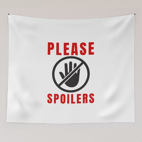 Item preview, Please No Spoilers designed and sold by Chanchane Store.